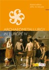 International Conference Archaeometallurgy in Europe IV