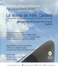 Presentación del libro "La estela de Félix Candela. Cascarones de concreto armado en México y el mundo"