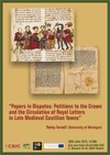 Seminario: "Papers in Disputes: Petitions to the Crown and the Circulation of Royal Letters in Late Medieval Castilian Towns"