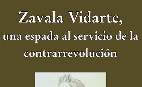 José RamónUrquijo Goitia (IH) escribe el libro "Fernando Zavala Vidarte, una espada al servicio de la contrarrevolución"