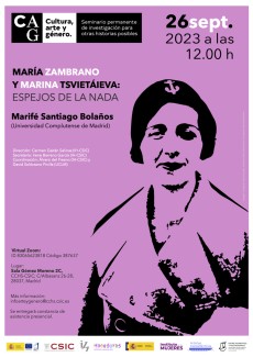 Seminario permanente «Cultura, Arte y Género»: "María Zambrano y Marina Tsvietáieva: Espejos de la nada"