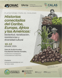 Congreso "Historias conectadas del Caribe, Europa, África y las Américas: esclavitud, racialización, resistencias y diversidad cultural"