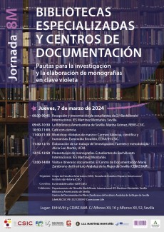 Jornada 8M: "Bibliotecas especializadas y centros de documentación. Pautas para la investigación y la elaboración de monografías en clave violeta"