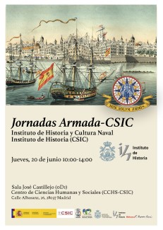  Jornadas Armada-CSIC. Instituto de Historia y Cultura Naval e Instituto de Historia del CSIC