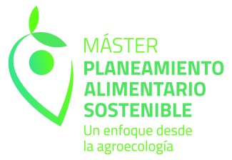 Máster "Planeamiento Alimentario Sostenible: un enfoque desde la agroecología"