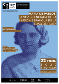 Seminario permanente de Cultura, Arte y Género: "María de Pablos: la voz silenciada de la música española en la Edad de Plata"