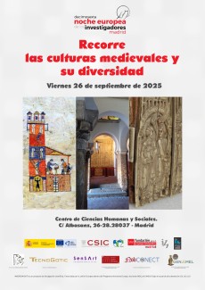 XVI Noche Europea de los Investigadores de Madrid: "Recorre las culturas medievales y su diversidad" XVI Noche Europea de los Investigadores de Madrid: "Recorre las culturas medievales y su diversidad"