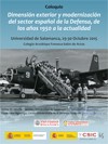 Coloquio "Dimensión exterior y modernización del sector español de la Defensa, de los años 1950 a la actualidad"