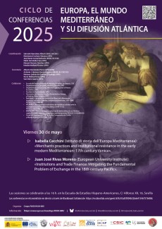 Ciclo de Conferencias 2025 «Europa, el mundo mediterráneo y su difusión atlántica» Ciclo de Conferencias 2025 «Europa, el mundo mediterráneo y su difusión atlántica»
