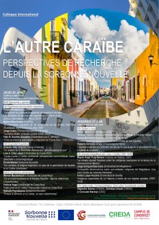 Colloque international "L'autre Caraïbe perspectives de recherche depuis la Sorbonne Nouvelle" Colloque international "L'autre Caraïbe perspectives de recherche depuis la Sorbonne Nouvelle"