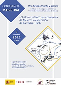 Cartel de la conferencia Conferencia magistral «El último intento de reconquista de México: la expedición de Barradas, 1829»