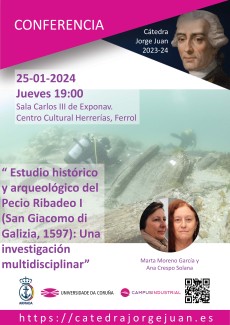 Conferencia “Estudio histórico y arqueológico del Pecio Ribadeo I (San Giacomo di Galizia, 1597): Una investigación multidisciplinar”