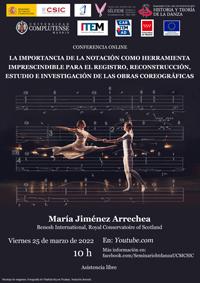Conferencia "La importancia de la notación como herramienta imprescindible para el registro, reconstrucción, estudio e investigación de las obras coreográficas”