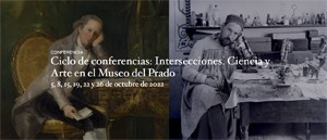 Cartel del ciclo Ciclo de conferencias: "Intersecciones. Ciencia y Arte en el Museo del Prado"