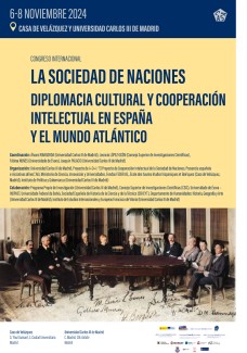 Congreso Internacional "La Sociedad de Naciones. Diplomacia cultural y cooperación intelectual en España y el mundo atlántico"