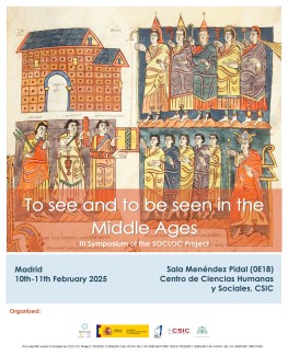 III Symposium of the SOCLOC Project: "To see and to be seen in the Middle Ages"