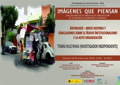 Tarjetón de presentación VII Seminario de Cultura Visual 2018 «Imágenes que piensan»: “Antimuseo - breve historia y conclusiones sobre el Nuevo Institucionalismo y la auto-organización”
