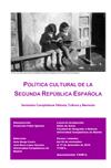 Seminario Complutense Historia, Cultura y Memoria: "Política cultural de la Segunda República Española"