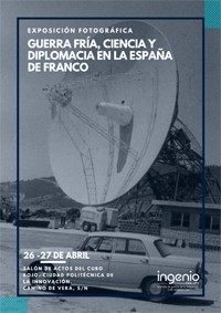Cartel de la exposición Exposición fotográfica "Guerra fría, ciencia y diplomacia en la España de Franco"