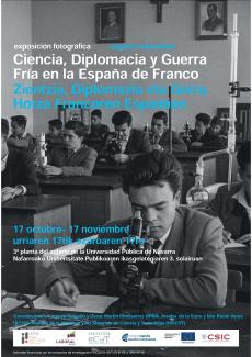 Exposición fotográfica "Ciencia, Diplomacia y Guerra Fría en la España de Franco" Cartel de la exposición