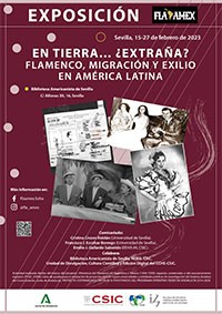 Exposición: "En tierra... ¿extraña? Flamenco, migración y exilio en América latina"