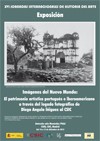 Exposición "Imágenes del nuevo mundo: el patrimonio artístico portugués e Iberoamericano a través del legado fotográfico de Diego Angulo Íñiguez al CSIC"