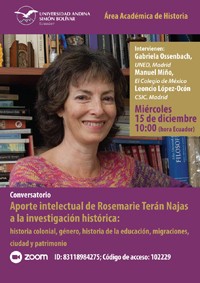 Conversatorio "Aporte intelectual de Rosemarie Terán Najas a la investigación histórica: historia colonial, género, historia de la educación, migraciones, ciudad y patrimonio"