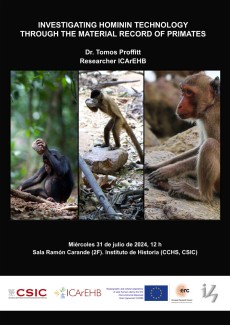 Seminario "Investigating hominin technology through the material record of primates"