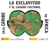 Inauguración de la exposición "La esclavitud y el legado cultural de África en el Caribe"