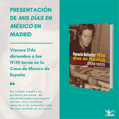Presentación del libro "Mis días en México. Diarios 1939-1953", de Manuela Ballester