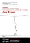 Seminario Cultura Visual: "Nuevas perspectivas sobre la obra visual de Joan Brossa"
