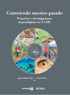 Mesa redonda en torno al libro 'Conociendo nuestro pasado: Proyectos e investigaciones arqueológicas en el CSIC'
