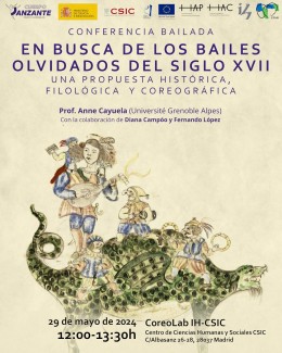 Conferencia Bailada: En busca de los bailes olvidados del siglo XVII. Una propuesta histórica, filológica y coreográfica