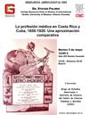 Seminarios Americanistas 2009: "La profesión médica en Costa Rica y Cuba, 1850-1920: Una aproximación comparativa"