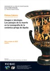 Seminario de la Línea de investigación Cultura Visual: "Imagen e ideología. Los paisajes de la muerte en la iconografía de la cerámica griega de Apulia"