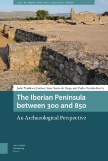 Portada del libro Presentación del libro “The Iberian Peninsula between 300 and 850. An Archaeological Perspective”