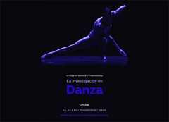 VI Congreso Nacional y III Internacional "La Investigación en Danza"