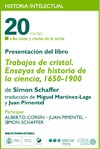 Presentación del libro "Trabajos de cristal. Ensayos de historia de la ciencia, 1650-1900"