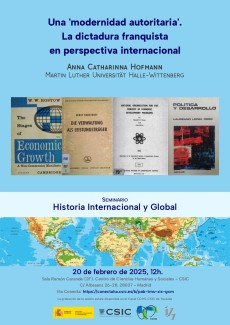 Seminario «Historia Internacional y Global»: "Una 'modernidad autoritaria'. La dictadura franquista en perspectiva internacional"