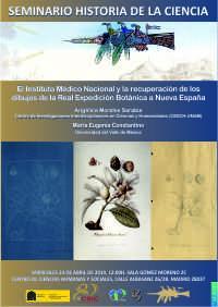 Seminario de Historia de la Ciencia: El Instituto Médico Nacional y la recuperación de los dibujos de la Real Expedición Botánica a Nueva España