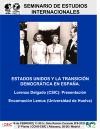 Seminario de Estudios Internacionales: "Estados Unidos y la Transición Democrática en España"