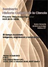 Seminario Historia Cultural de la Ciencia: "El tiempo recobrado: imágenes, organismos y complejidad"